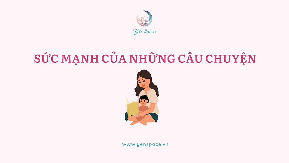 Sức mạnh của những câu chuyện