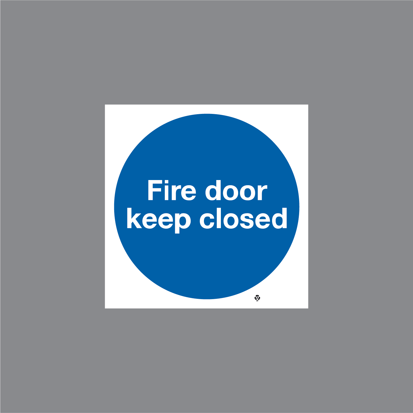 BKFS029 - FIRE DOOR KEEP CLOSED