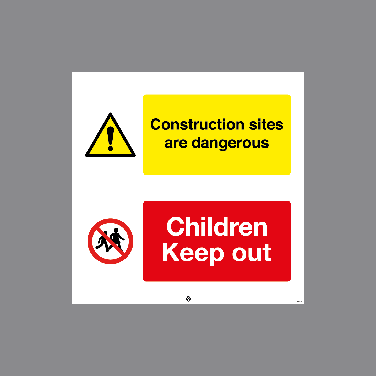 BKW003 - CONSTRUCTION SITES ARE DANGEROUS