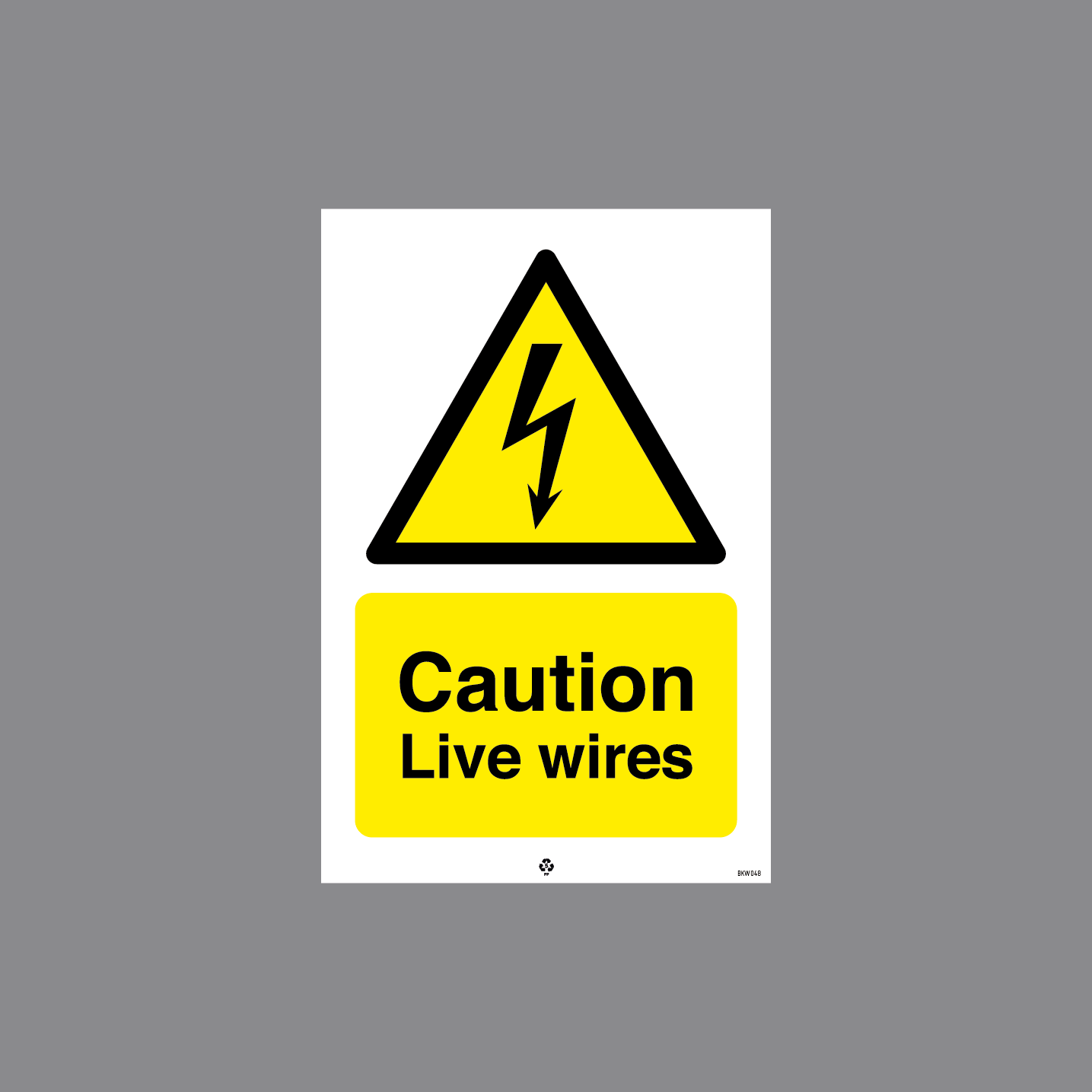 BKW048 - CAUTION LIVE WIRES