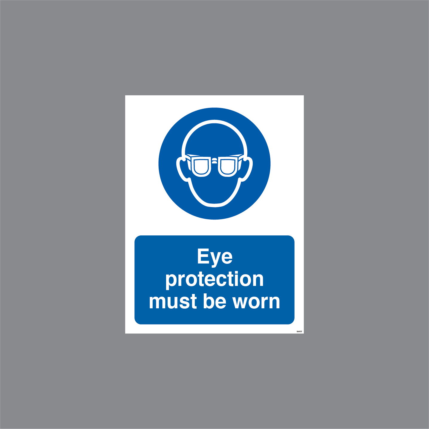 BKM005 - EYE PROTECTION MUST BE WORN