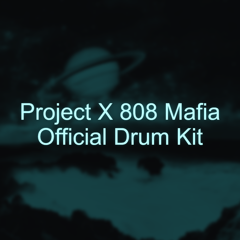 Project X 808 Mafia Official Drum Kit