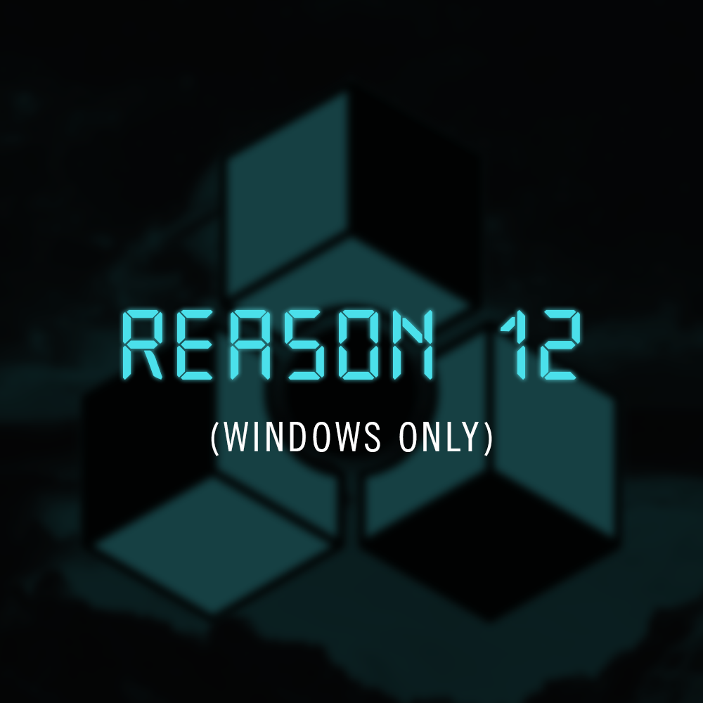 Reason 12 (Windows)