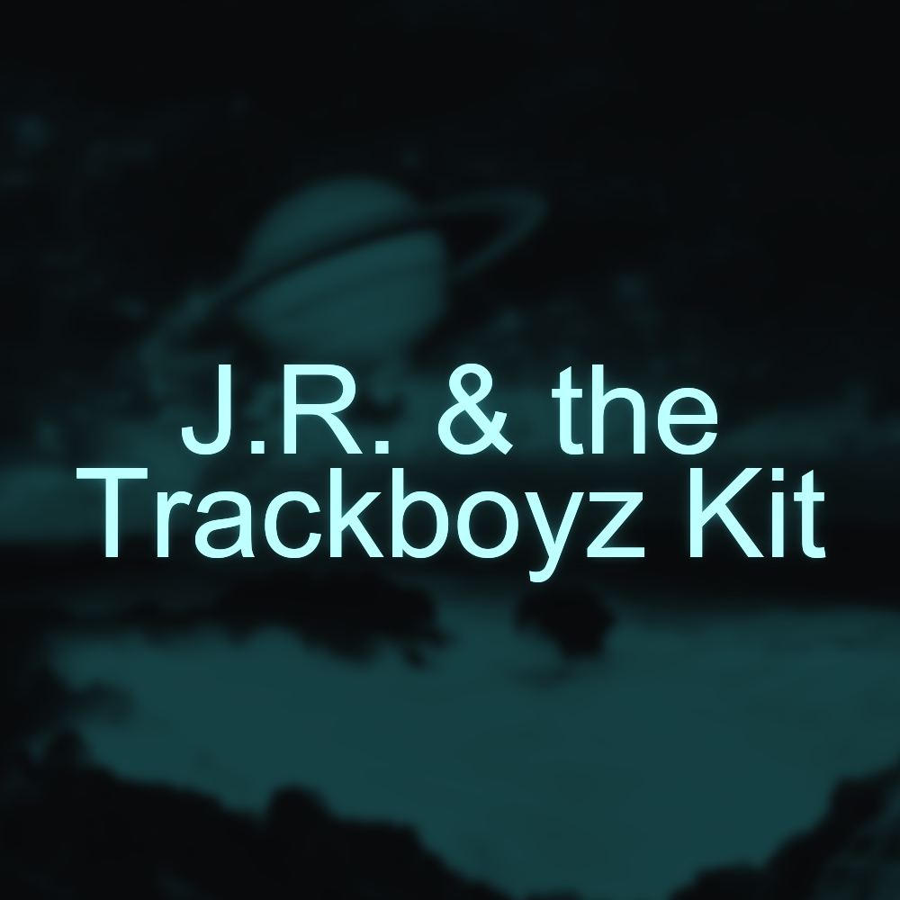 J.R. & the Trackboyz Kit