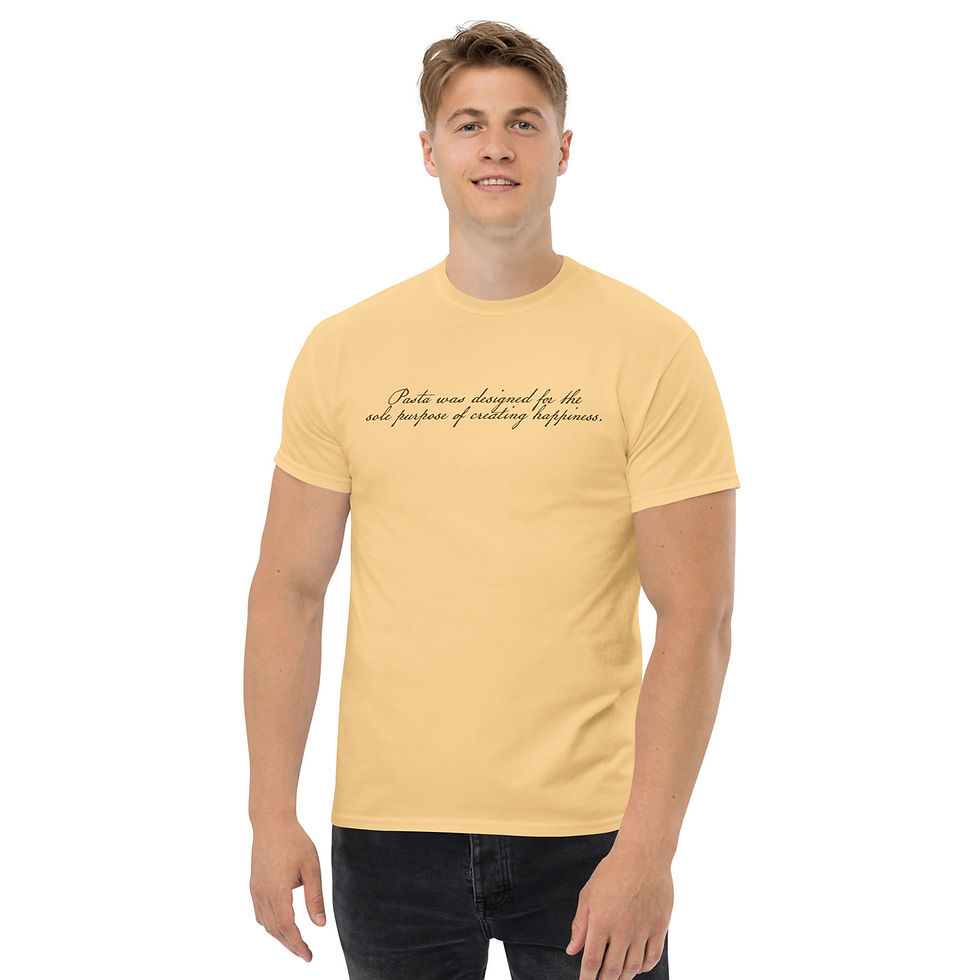 Thumbnail: "Pasta was designed for... creating happiness." Unisex classic tee