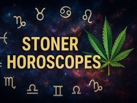 Madame Greenleaf’s Stoner Horoscopes: Your Cosmic Smoke Signals for July 28 – August 3