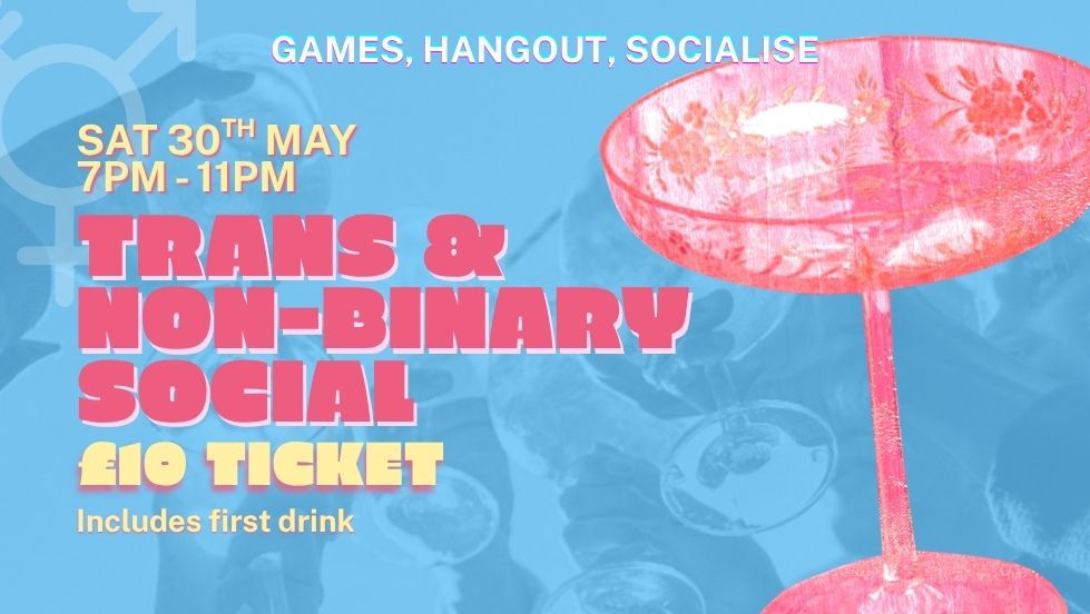 TRANS & NON-BINARY SOCIAL