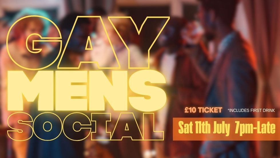 GAY MENS SOCIAL