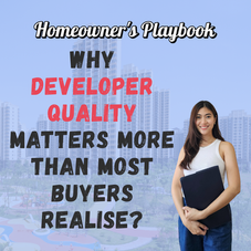 Why developer quality matters more than most buyers realise