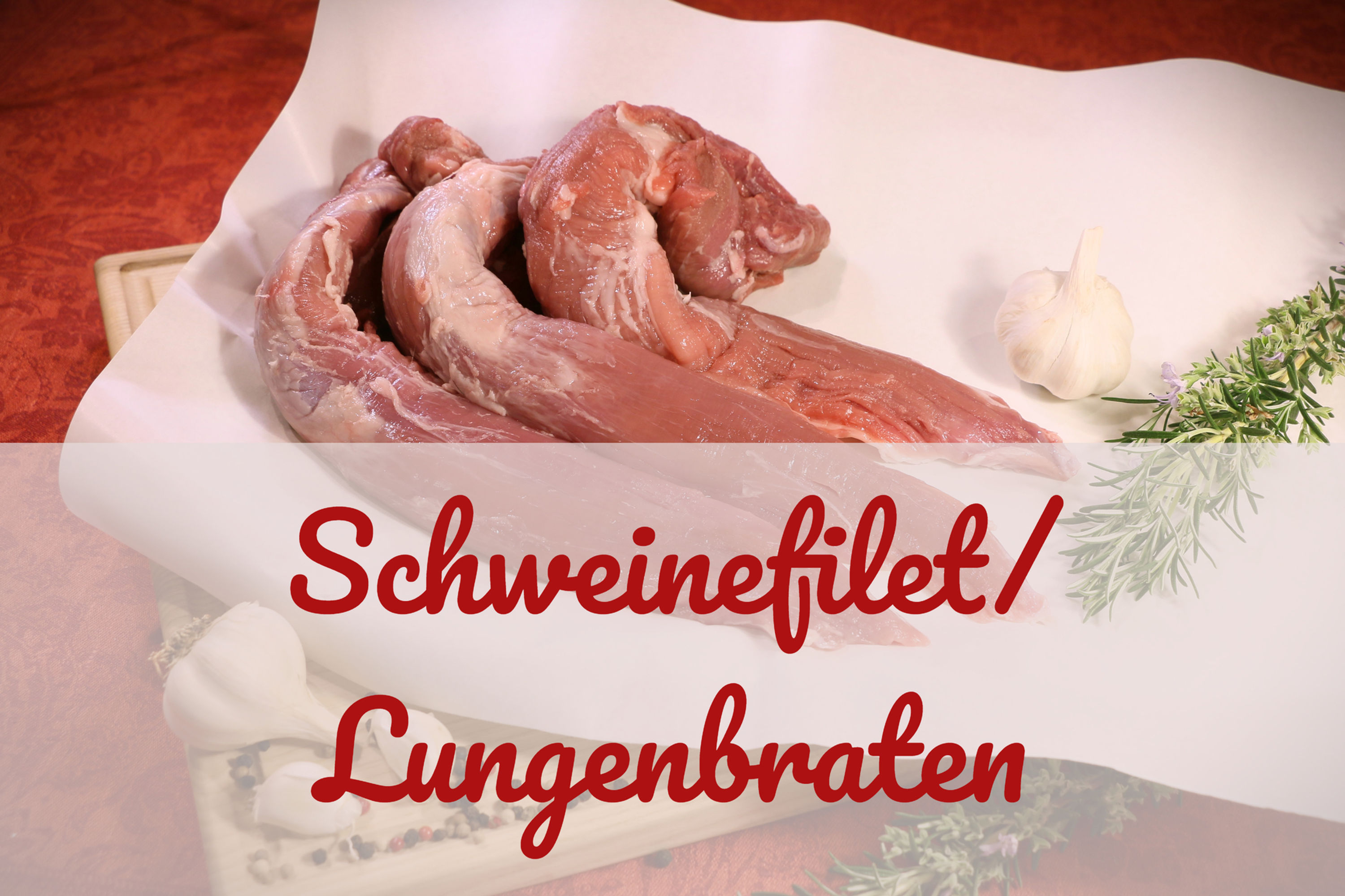 BIO Schweinefilet/Lungenbraten