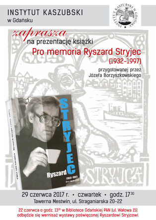 Zapraszamy na prezentację naszej najnowszej książki pt. "Pro memoria Ryszard Stryjec (1932-1997