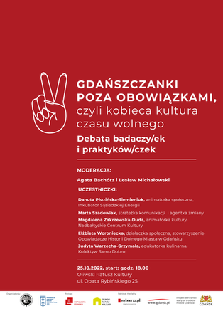 Debata „Gdańszczanki poza obowiązkami, czyli kobieca kultura czasu wolnego”