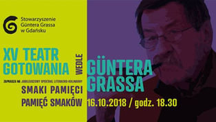 XV Teatr Gotowania Smaki Pamięci - Pamięć Smaków - 16.10.2018 r.