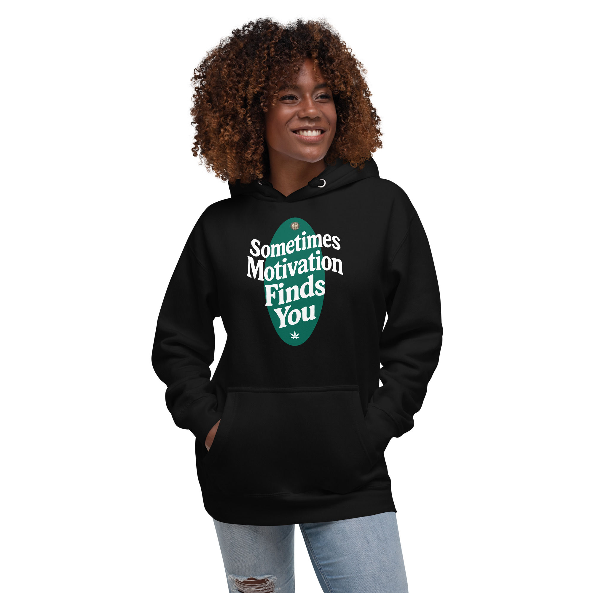 Sometimes Motivation Finds You Unisex Hoodie