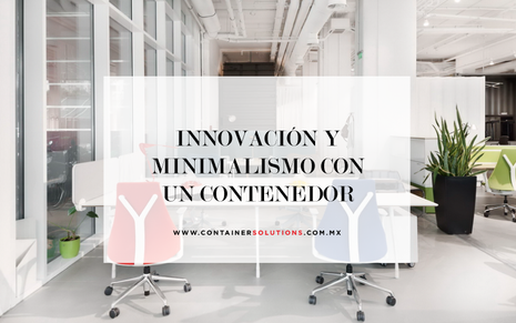 Innovación y minimalismo con un contenedor