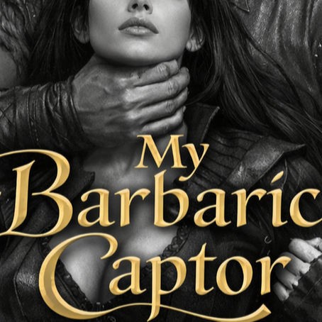 03 - My Barbaric Captor - Sequel to 'The Barbarian's Pleasure'