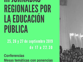 INVITAN A LAS III JORNADAS POR LA EDUCACIÓN PÚBLICA QUE COMENZARÁN ESTE MIERCOLES EN CHIVILCOY