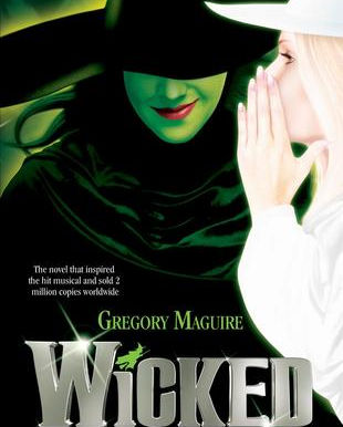 Book Review: Wicked (The Wicked Years #1) by Gregory Maguire