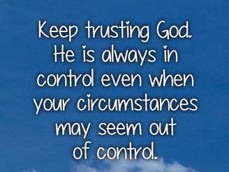Wednesday Morning Inspiration - Trusting God!