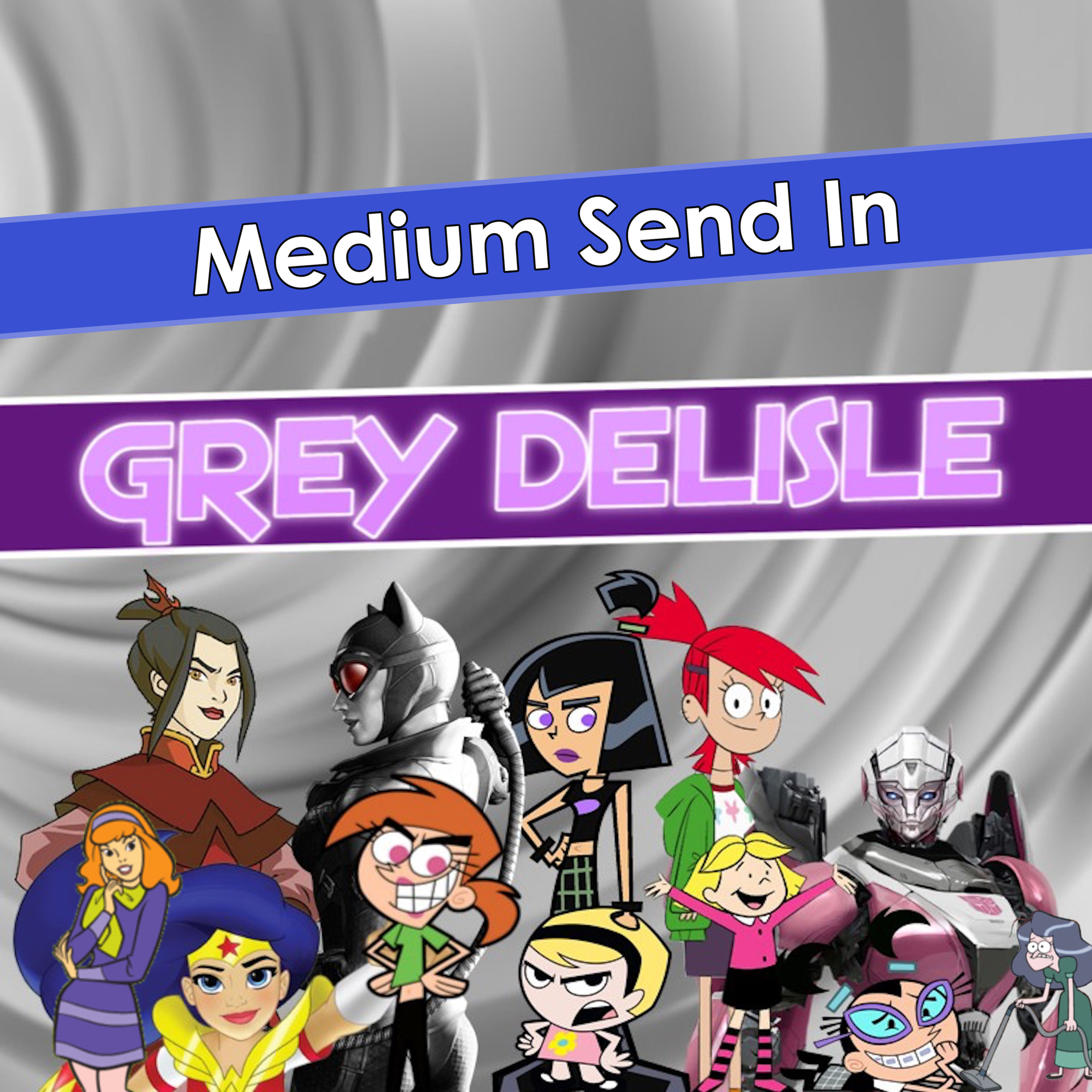 Medium Send In - Grey DeLisle