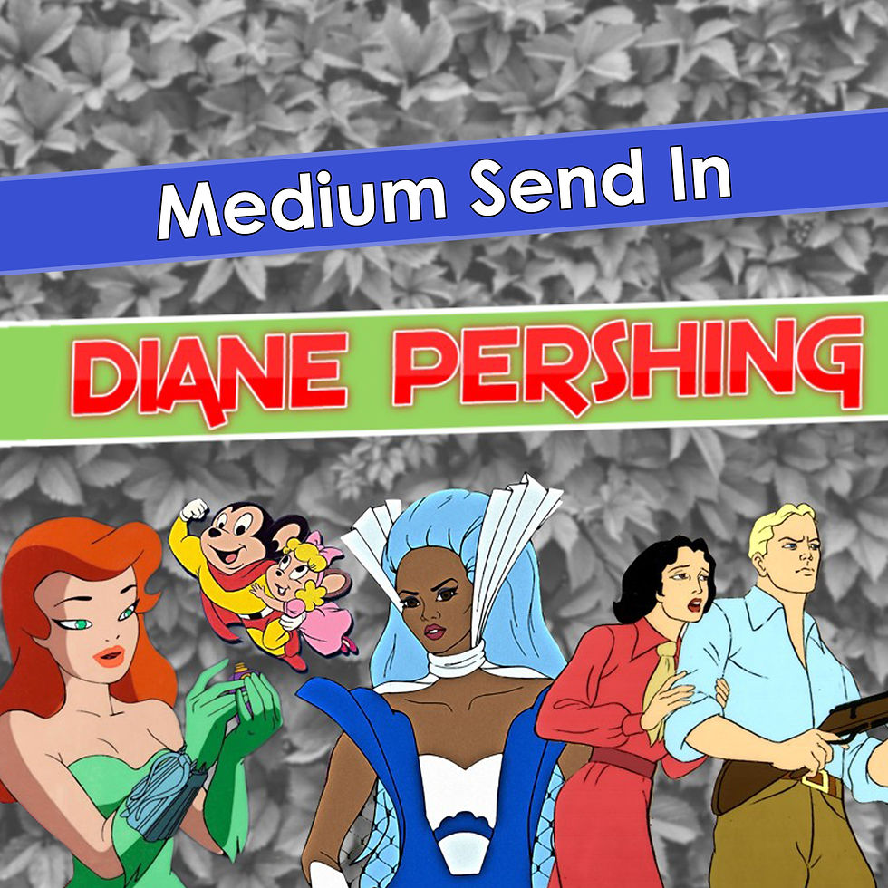 Medium Send In - Diane Pershing