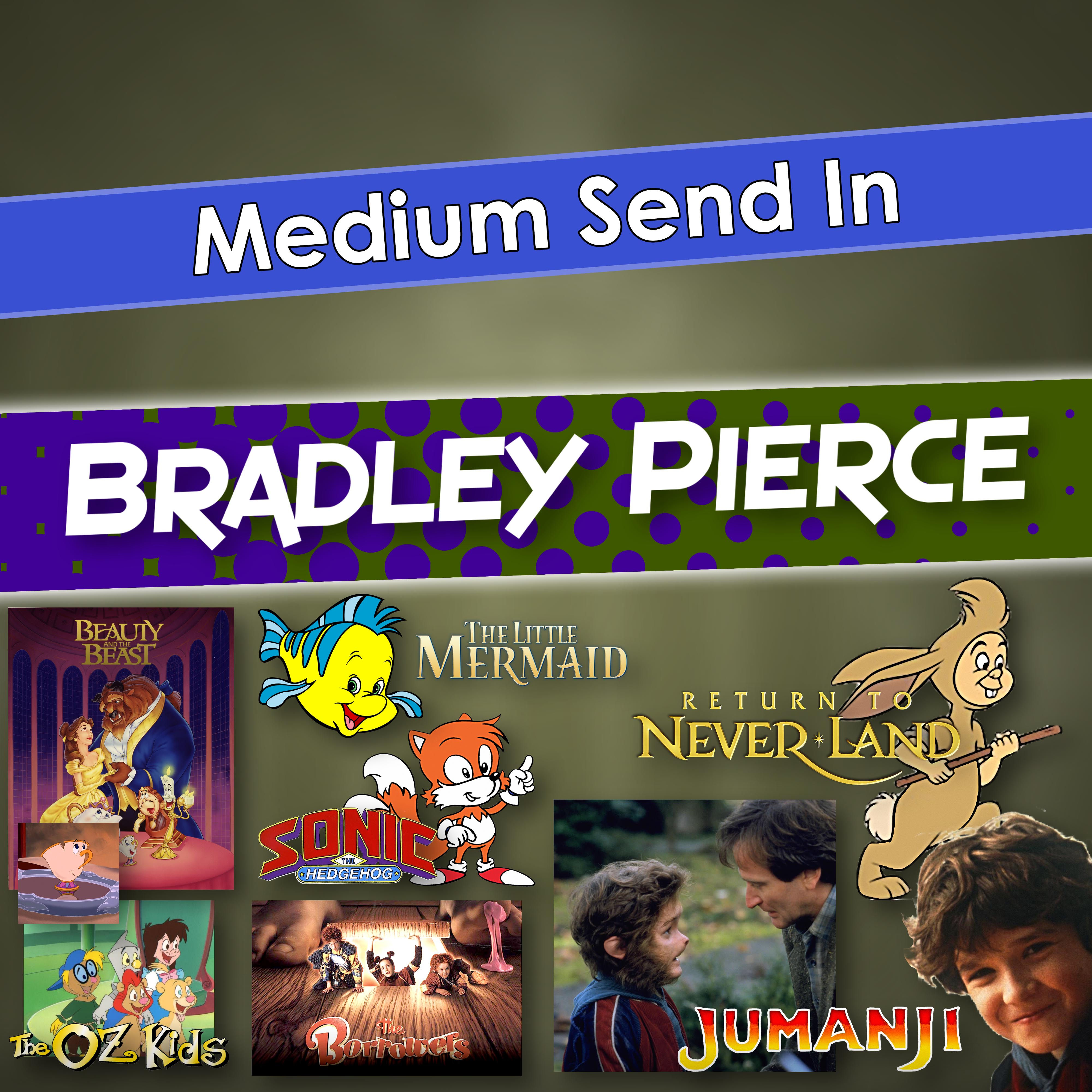 Medium Send In - Bradley Pierce