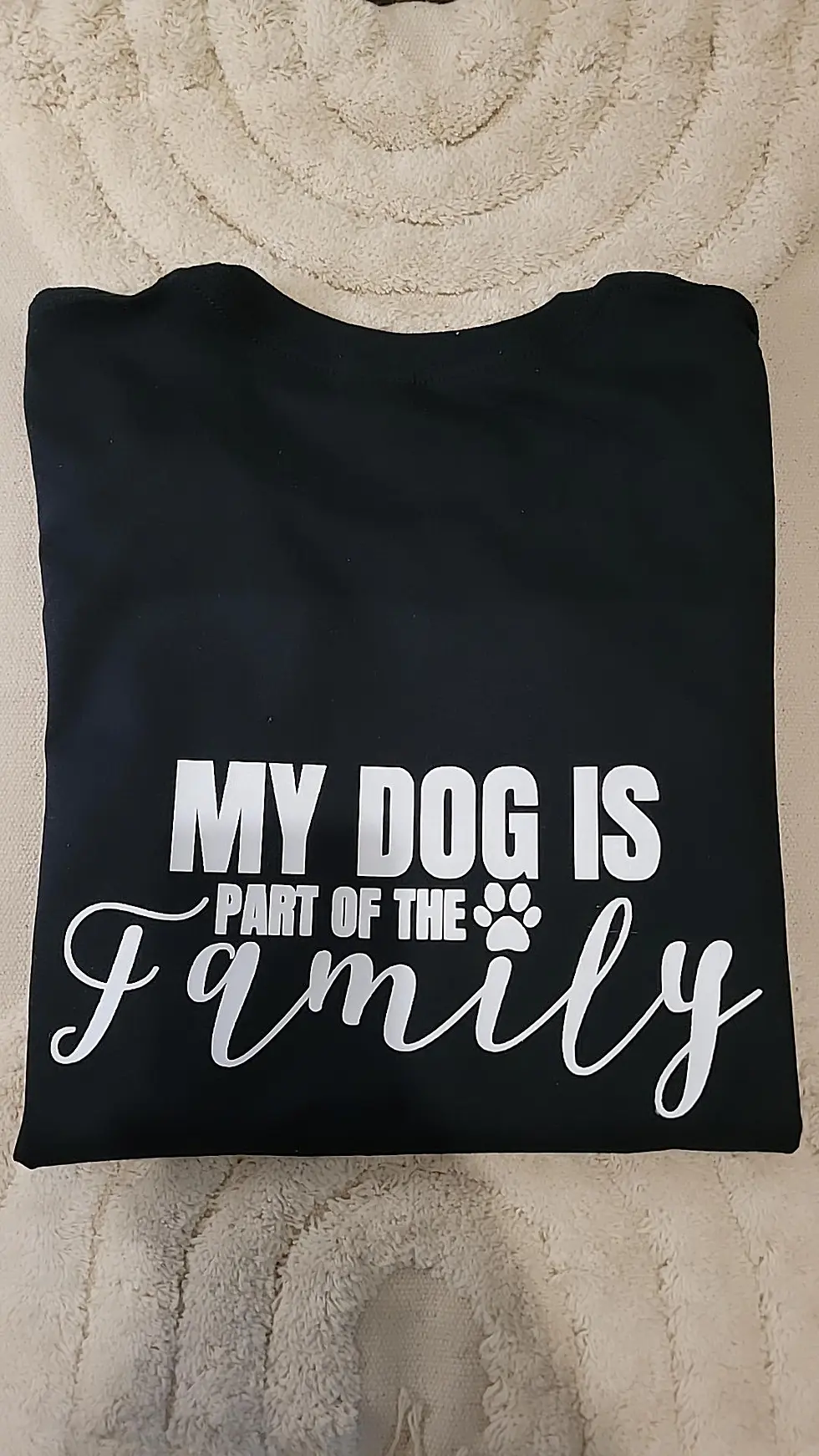 My dog is part of the family ( on the back of tee