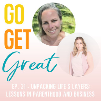 Go Get Great podcast cover art with host Brittany Miller & guest Kourtney Koenitzer a St. Thomas small business owner