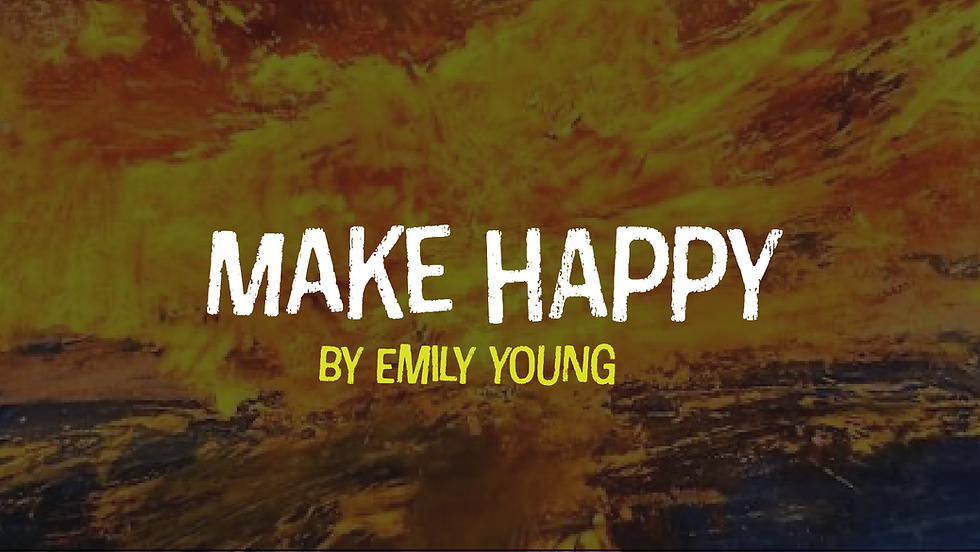 Make Happy: Writing Exercise #1