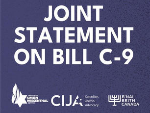 Bill C-9: Joint Statement by B'nai Brith Canada, Friends of Simon Wiesenthal Center, ALCCA, Canadian Women Against Antisemitism, and CIJA