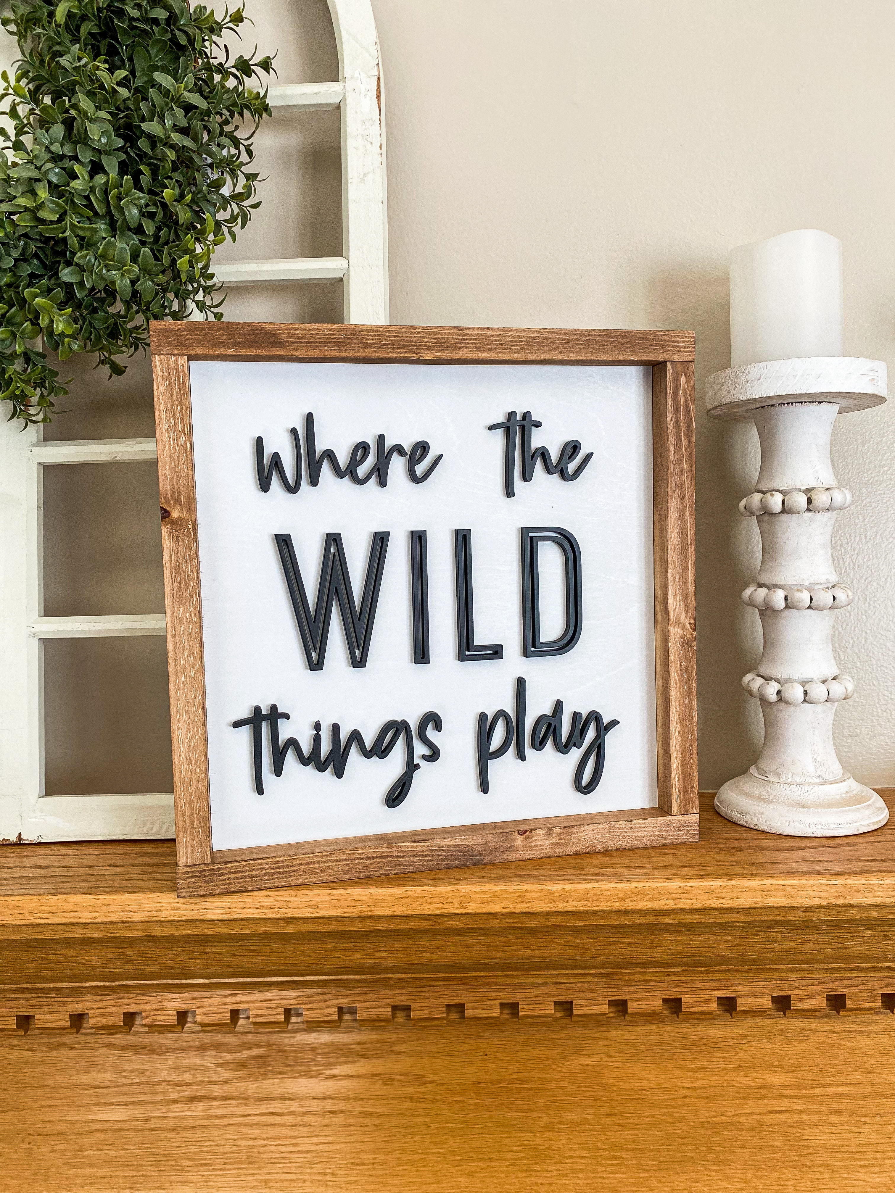 Where the Wild Things Play
