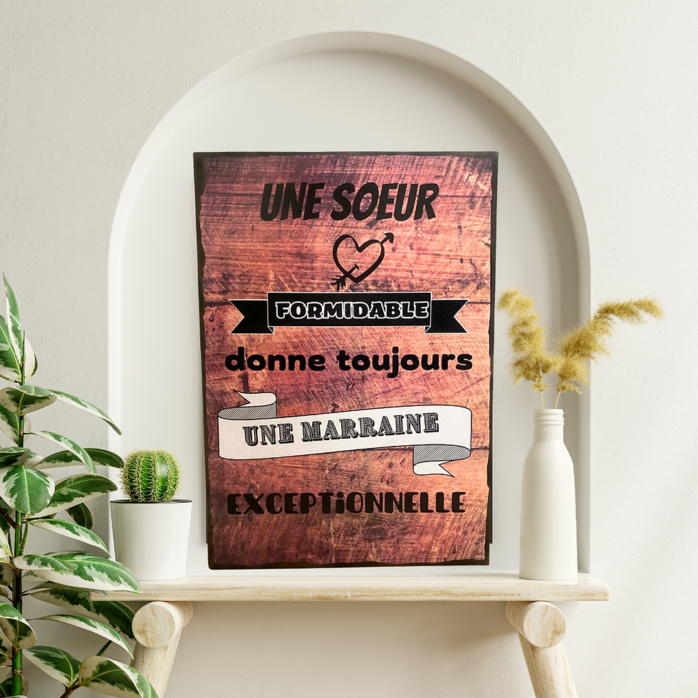 Miniature : Tableau "un soeur formidable donne toujours une marraine exceptionnelle"  💪 Parce qu’une soeur comme elle, ça ne s’invente p