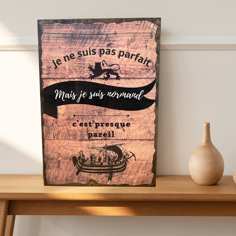 Miniature : Tableau Je ne suis pas parfait mais je suis normand, c'est presque pareil !  En Normandie, on ne cherche pas la perfection… o