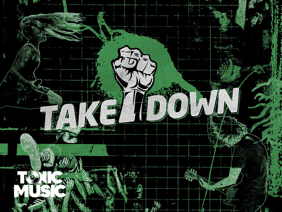 Tonic Music @ Takedown Festival
