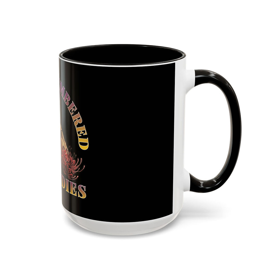Thumbnail: Love Remembered Never Dies Mug (15oz)