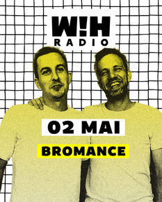 « DJ Set » - Mad & Chantal Gova aka Bromance