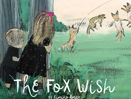 11 // The Fox Wish / Kimiko Aman, Ill. Komako Sakai