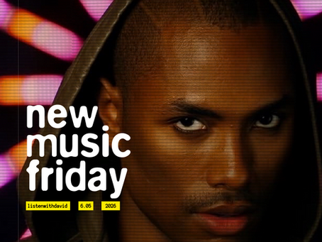 ♫ new music friday 6/5/26