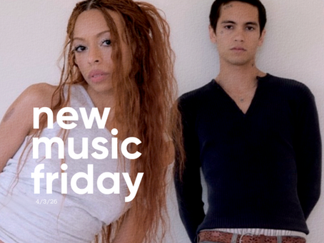 ♫ new music friday 4/3/26
