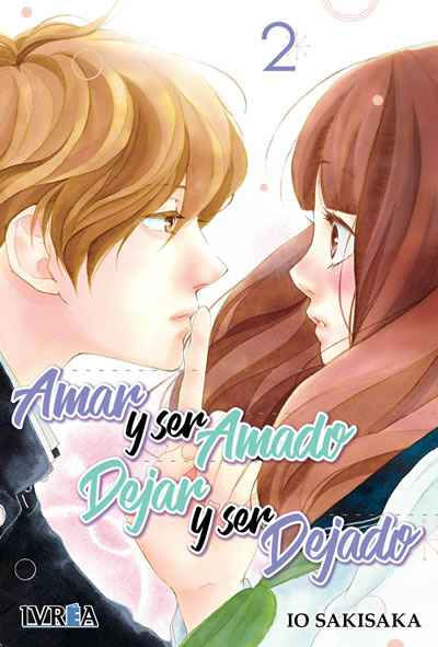 Amar y Ser Amado, Dejar y Ser Dejado Tomo 02