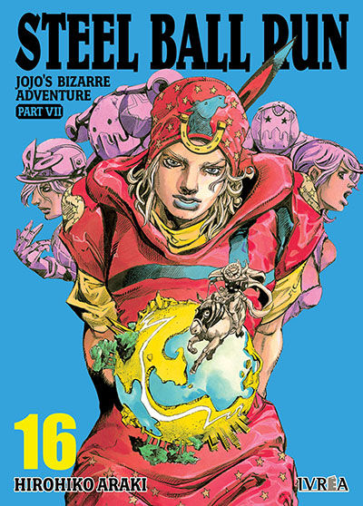 JoJo´s Bizarre Adventure Steel Ball Run (Parte 7) Tomo 16