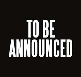 to be announced.jpg