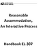Reasonable Accommodation, An Interactive Process