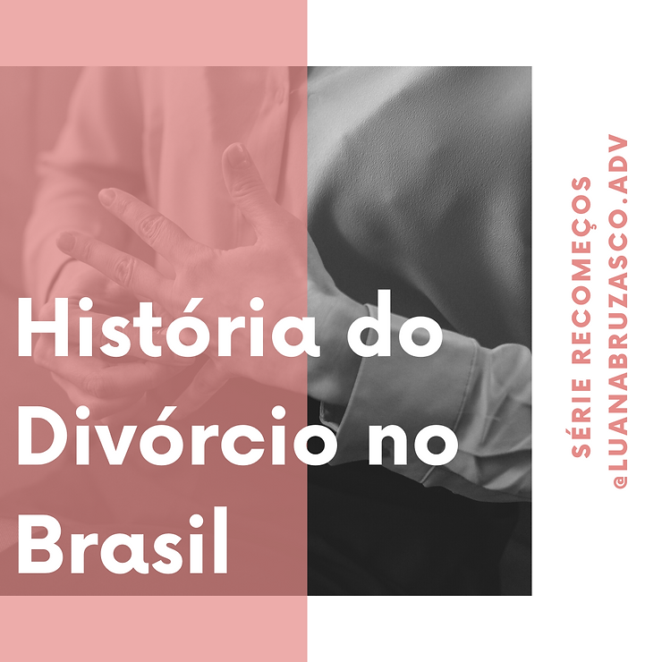História do Divórcio no Brasil