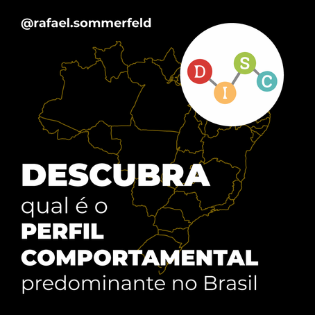 Descubra qual é o Perfil Comportamental predominante no Brasil
