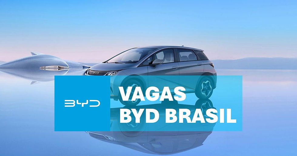 Vagas de emprego na BYD Carros Elétricos Brasil: Trabalhe na Empresa do Futuro!