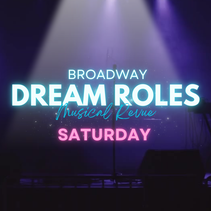 Broadway Dream Roles