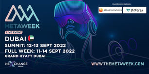 Global experts on Metaverse and Web 3.0 Convened in Dubai for the Second Edition of MetaWeek