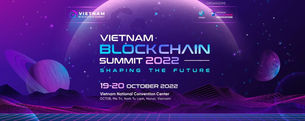 Vietnam Blockchain Summit 2022: SHAPING THE FUTURE