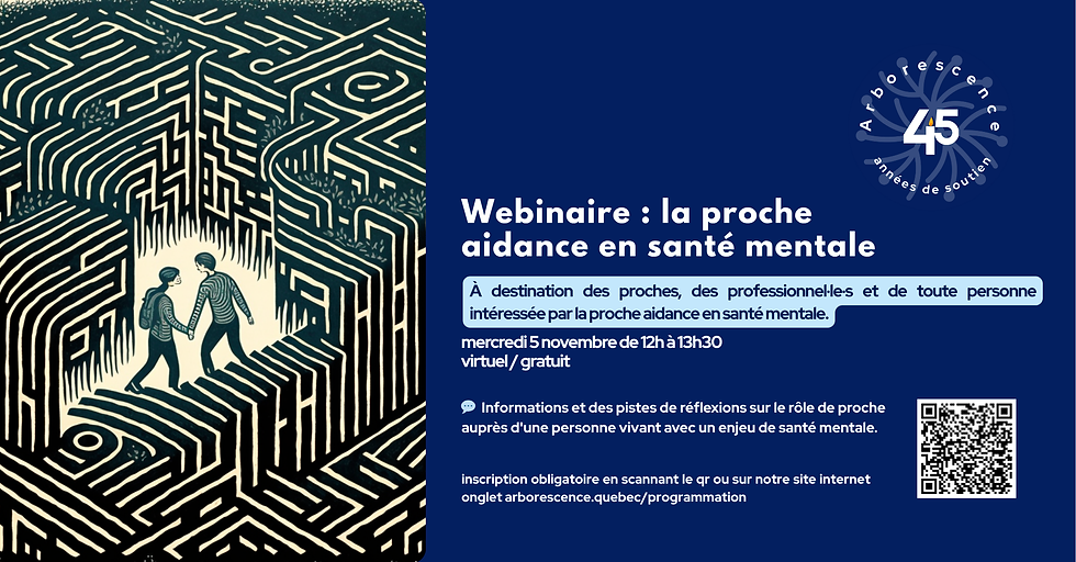 Webinaire - la proche aidance en santé mentale